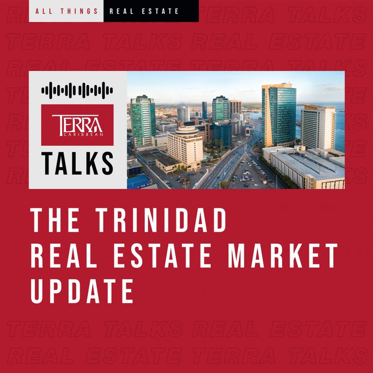 The Trinidad Real Estate Market Update
